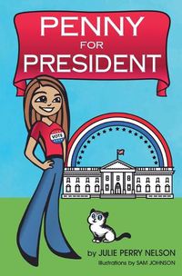 Cover image for Penny for President