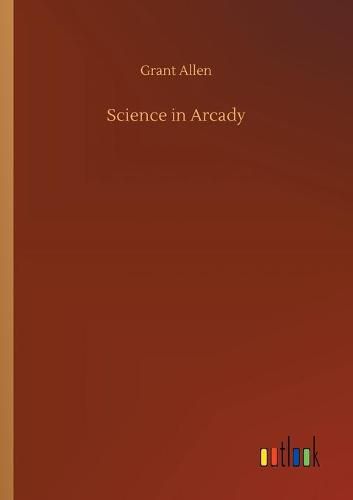 Cover image for Science in Arcady