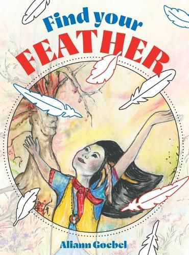 Cover image for Find Your Feather