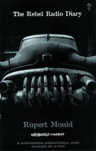 Cover image for The Rebel Radio Diary
