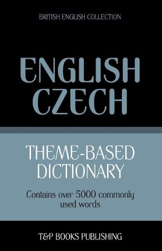 Cover image for Theme-based dictionary British English-Czech - 5000 words