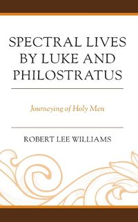 Cover image for Spectral Lives by Luke and Philostratus