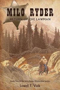 Cover image for Milo Ryder: Return of the Lawman