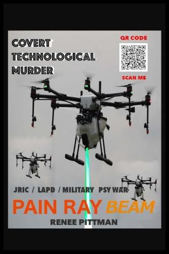 Cover image for Covert Technological Murder: Pain Ray Beam