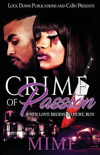 Cover image for Crime of Passion: When Love Begins to Hurt, Run