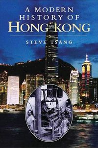 Cover image for A Modern History of Hong Kong: 1841-1997