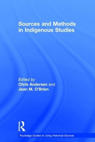 Cover image for Sources and Methods in Indigenous Studies