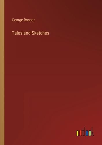 Cover image for Tales and Sketches