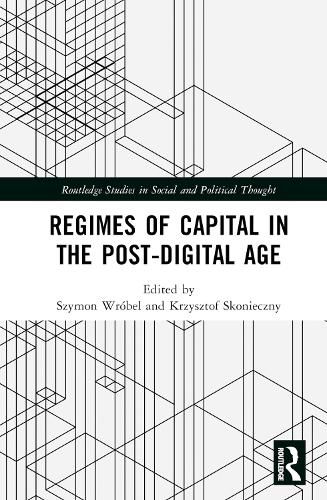 Cover image for Regimes of Capital in the Post-Digital Age