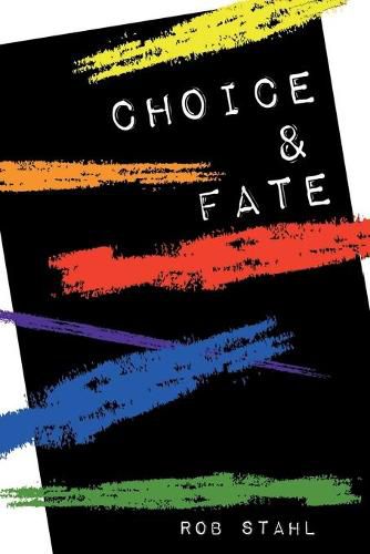 Cover image for Choice & Fate