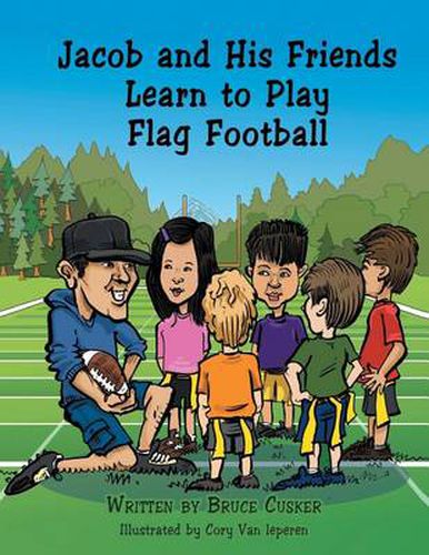 Cover image for Jacob and His Friends Learn to Play Flag Football