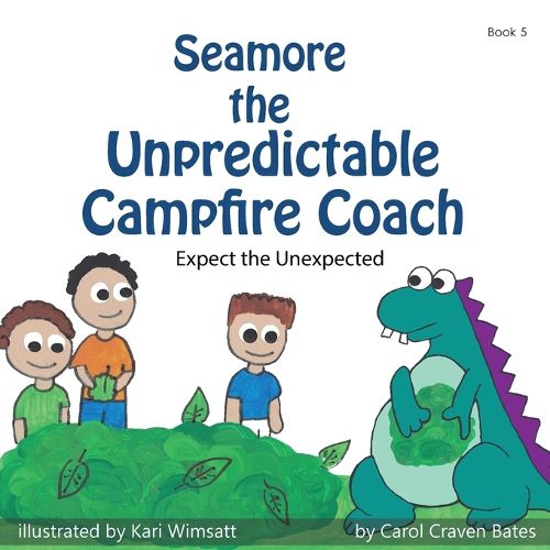 Cover image for Seamore the Unpredictable Campfire Coach