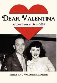 Cover image for Dear Valentina - A Love Story 1941-2005