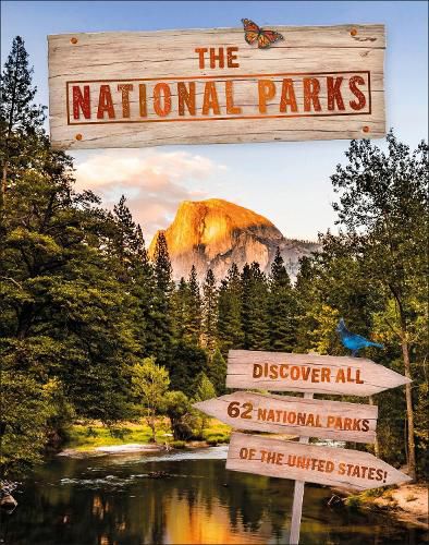 Cover image for The National Parks: Discover all 62 National Parks of the United States!