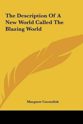 The Description of a New World Called the Blazing World