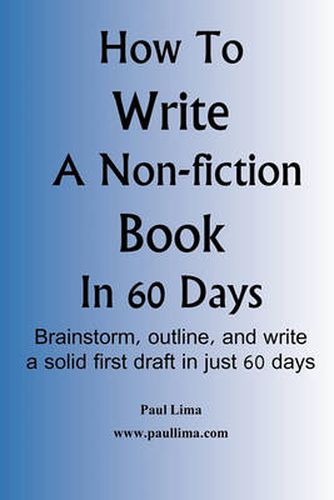 Cover image for How to Write a Non-fiction Book in 60 Days