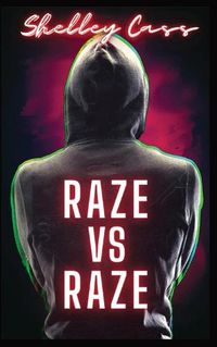 Cover image for Raze vs Raze: Book four in the Raze Warfare series