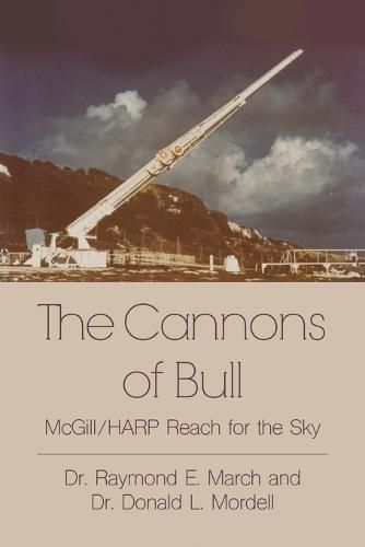 Cover image for The Cannons of Bull: McGill/HARP Reach for the Sky