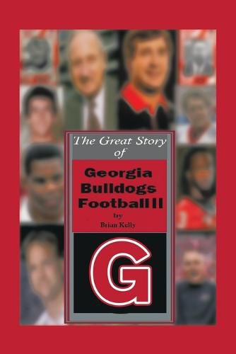 The Great Story of Georgia Bulldogs Football Ii