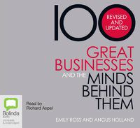 Cover image for 100 Great Businesses And The Minds Behind Them