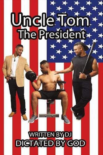 Cover image for Uncle Tom the President