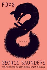 Cover image for Fox 8: A Story