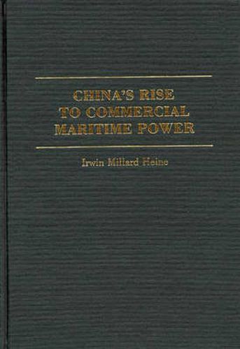 Cover image for China's Rise to Commercial Maritime Power