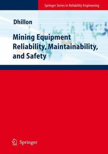 Cover image for Mining Equipment Reliability, Maintainability, and Safety
