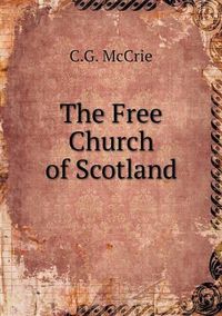 Cover image for The Free Church of Scotland