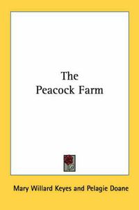 Cover image for The Peacock Farm