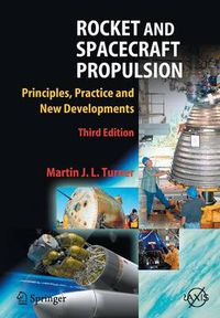 Cover image for Rocket and Spacecraft Propulsion: Principles, Practice and New Developments