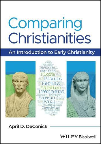 Cover image for Comparing Christianities - An Introduction to Earl y Christianity