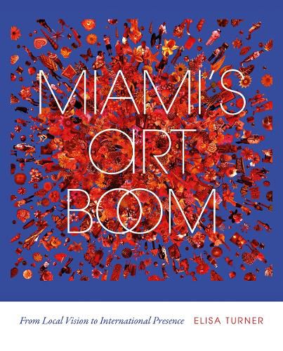 Cover image for Miami's Art Boom