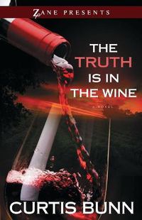 Cover image for Truth is in the Wine: A Novel