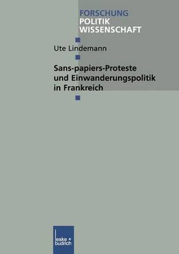 Cover image for Sans-Papiers-Proteste Und Einwanderungspolitik in Frankreich