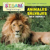 Cover image for Wild Animals/Animales Salvajes: Wild Animals/Animales Salvajes