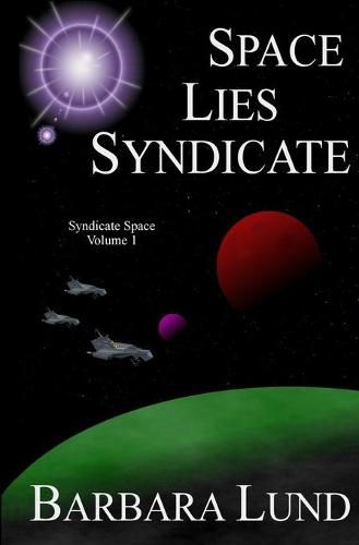 Cover image for Space, Lies, Syndicate