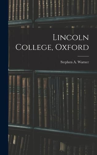 Cover image for Lincoln College, Oxford