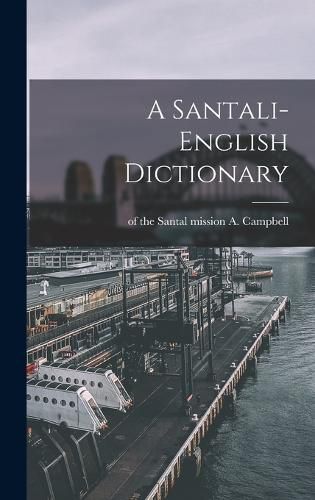 Cover image for A Santali-English Dictionary