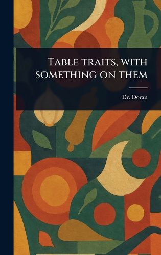 Cover image for Table Traits, With Something on Them