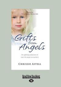 Cover image for Gifts from Angels: An Uplifting Collection of Real-life Angel Encounters