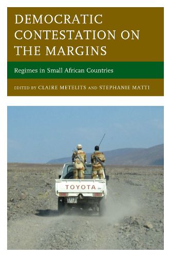 Cover image for Democratic Contestation on the Margins: Regimes in Small African Countries