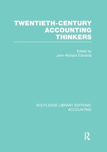 Cover image for Twentieth Century Accounting Thinkers (RLE Accounting)