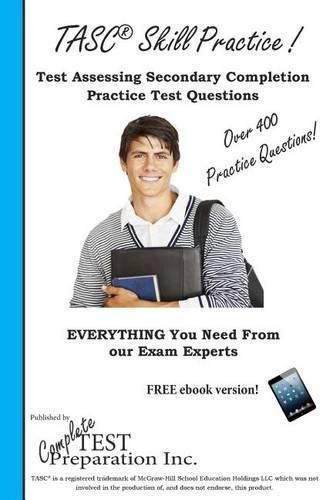 Cover image for TASC Skill Practice!: Practice Test Questions for the Test Assessing Secondary Completion