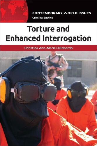 Cover image for Torture and Enhanced Interrogation