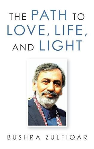 Cover image for The Path to Love, Life, and Light