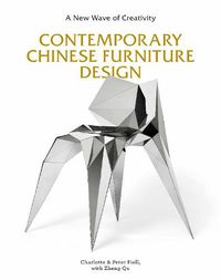 Cover image for Contemporary Chinese Furniture Design: A New Wave of Creativity