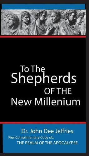 Cover image for To The Shepherds Of The New Millenium