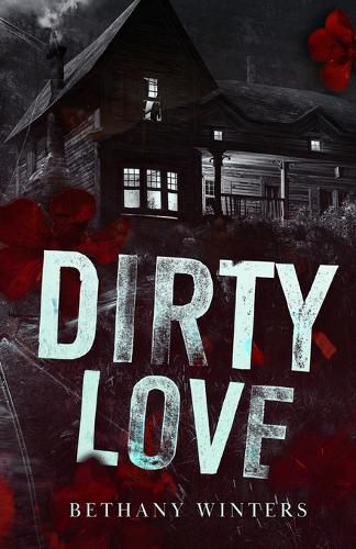 Cover image for Dirty Love (Alternate Cover Edition)