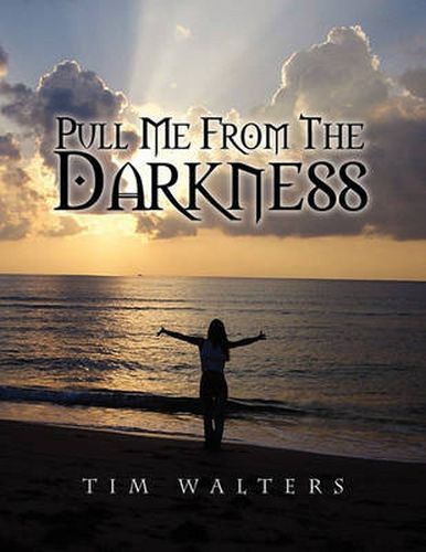 Cover image for Pull Me from the Darkness